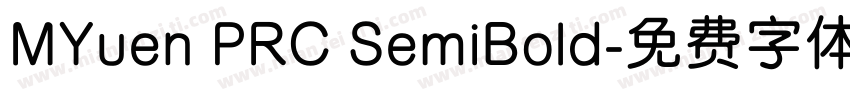 MYuen PRC SemiBold字体转换